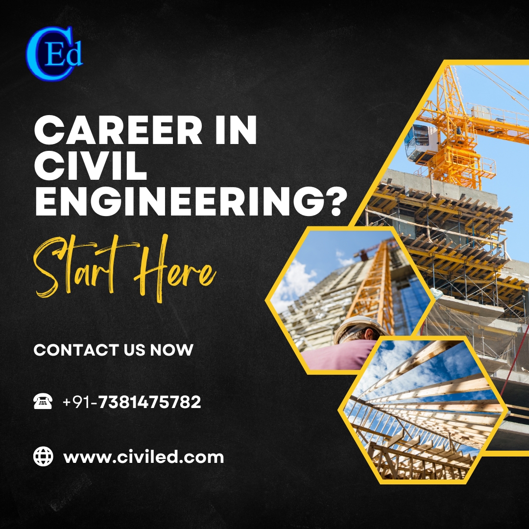 How to Build a Career in Civil Engineering: A Step-by-Step Guide